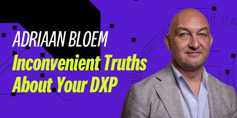 Inconvenient-Truths-about-your-DXP-1200x628-noCTA