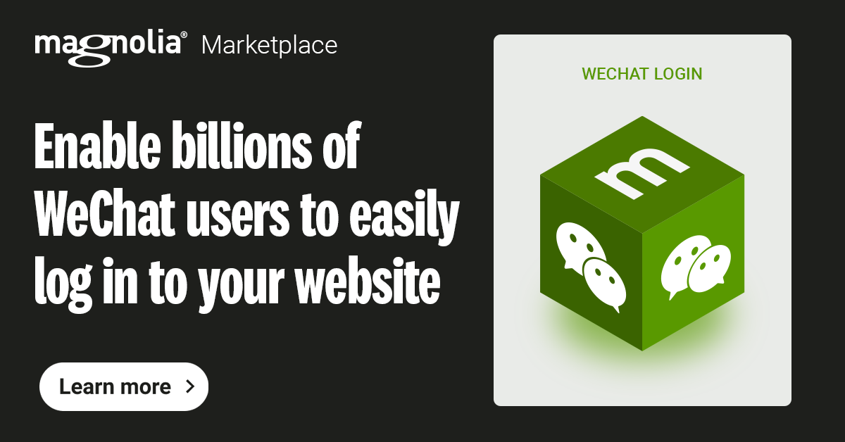 WeChat Login | Magnolia Headless CMS