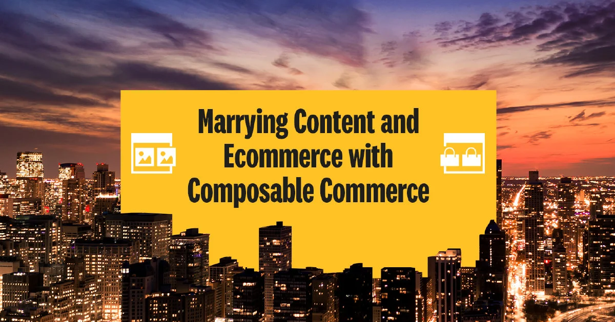 Marrying Content and Commerce 1200x628