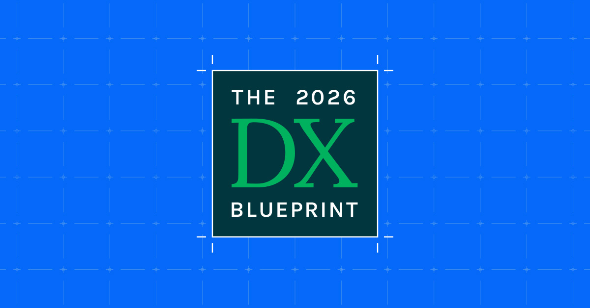 The 2026 DX Blueprint